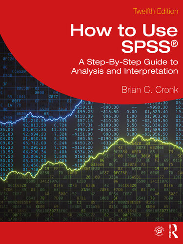 How to Use Spss(r): A Step-By-Step Guide to Analysis and Interpretation (PDF/EPUB Version)

