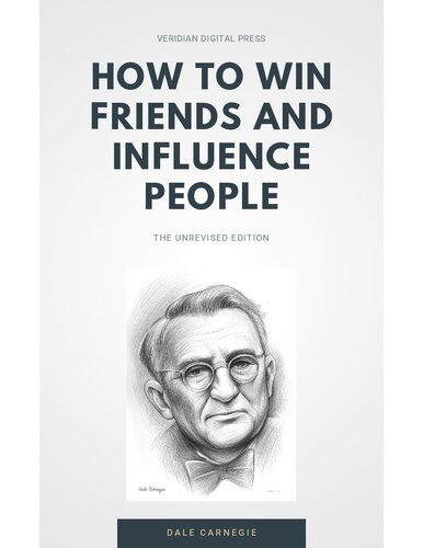 How to Win Friends and Influence People (Veridian Digital Press) (PDF/EPUB Version)
