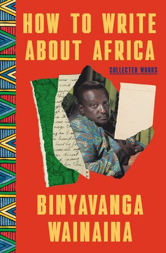 How to Write About Africa: Collected Works (PDF/EPUB Version)
