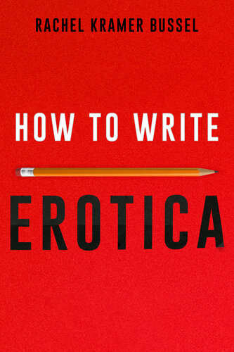 How to Write Erotica (PDF/EPUB Version)
