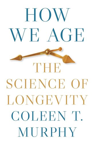 How We Age: The Science of Longevity (PDF/EPUB Version)
