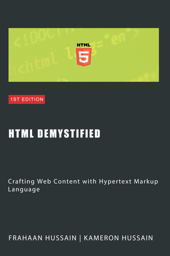 HTML Demystified: Crafting Web Content with Hypertext Markup Language (PDF/EPUB Version)

