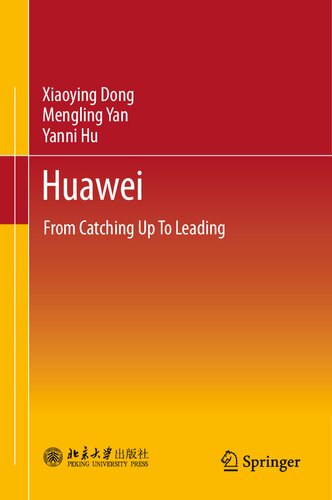 Huawei: From Catching Up To Leading (PDF/EPUB Version)
