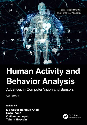Human Activity and Behavior Analysis (Ubiquitous Computing, Healthcare and Well-being) (PDF/EPUB Version)
