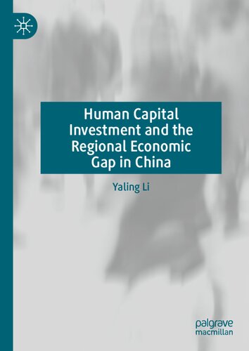 Human Capital Investment and the Regional Economic Gap in China (PDF/EPUB Version)
