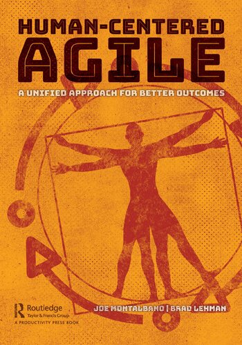 Human-Centered Agile: A Unified Approach for Better Outcomes (PDF/EPUB Version)
