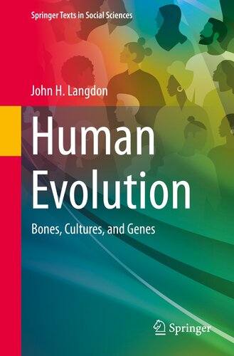 Human Evolution: Bones, Cultures, and Genes (PDF/EPUB Version)

