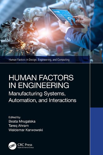 Human Factors in Engineering: Manufacturing Systems, Automation, and Interactions (PDF/EPUB Version)
