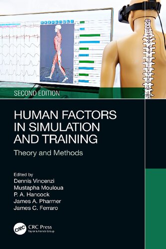 Human Factors in Simulation and Training: Theory and Methods_Team-IRA (PDF/EPUB Version)
