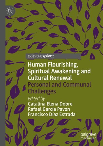 Human Flourishing, Spiritual Awakening and Cultural Renewal: Personal and Communal Challenges (PDF/EPUB Version)