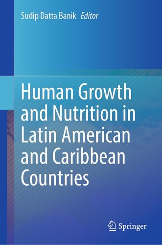 Human Growth and Nutrition in Latin American and Caribbean Countries (PDF/EPUB Version)
