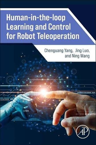 Human-In-the-loop Learning and Control for Robot Teleoperation (PDF/EPUB Version)
