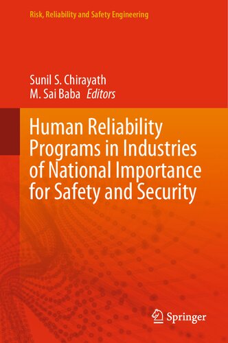 Human Reliability Programs in Industries of National Importance for Safety and Security (Risk, Reliability and Safety Engineering) (PDF/EPUB Version)
