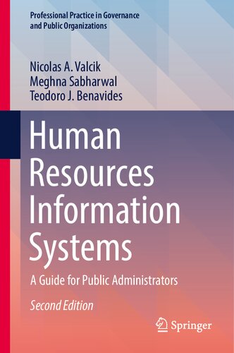 Human Resources Information Systems: A Guide for Public Administrators (Professional Practice in Governance and Public Organizations) (PDF/EPUB Version)
