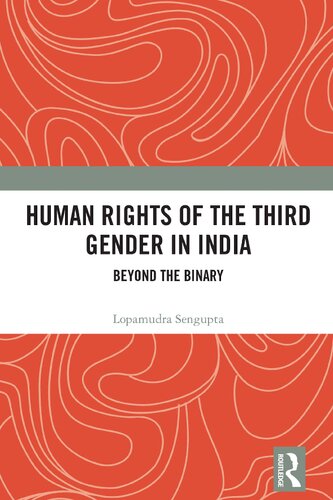 Human Rights of the Third Gender in India: Beyond the Binary (PDF/EPUB Version)
