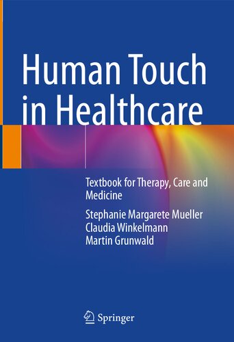 Human Touch in Healthcare: Textbook for Therapy, Care and Medicine (PDF/EPUB Version)
