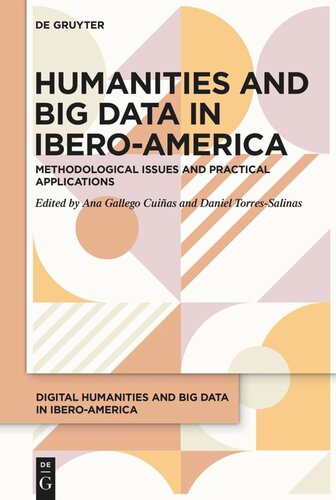 Humanities and Big Data in Ibero-America: Theory, methodology and practical applications (PDF/EPUB Version)
