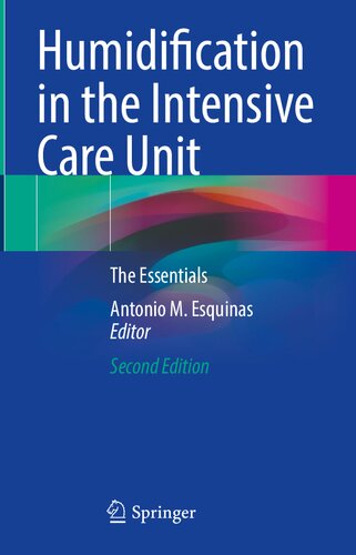 Humidification in the Intensive Care Unit: The Essentials (PDF/EPUB Version)
