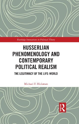 Husserlian Phenomenology and Contemporary Political Realism (PDF/EPUB Version)
