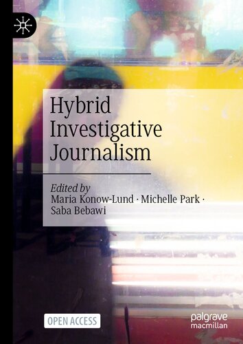 Hybrid Investigative Journalism (PDF/EPUB Version)
