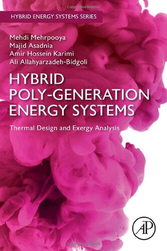 Hybrid Poly-generation Energy Systems: Thermal Design and Exergy Analysis (PDF/EPUB Version)
