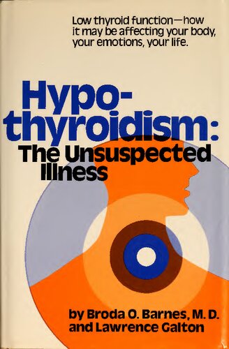 Hypothyroidism Hypo-thyroidism: The unsuspected illness (PDF/EPUB Version)
