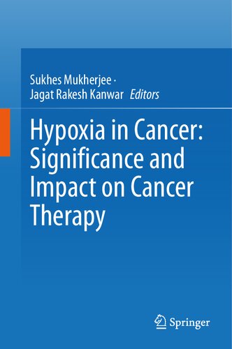Hypoxia in Cancer: Significance and Impact on Cancer Therapy (PDF/EPUB Version)
