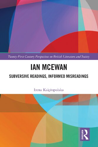 Ian McEwan: Subversive Readings, Informed Misreadings (PDF/EPUB Version)