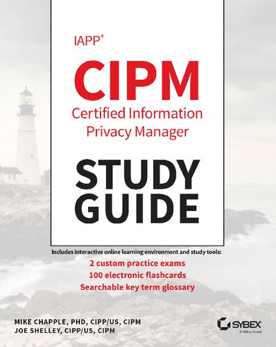 IAPP CIPM Certified Information Privacy Manager. Study Guide (PDF/EPUB Version)
