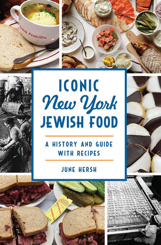 Iconic New York Jewish Food: A History and Guide with Recipes (American Palate) (PDF/EPUB Version)
