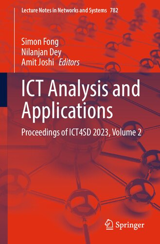 ICT Analysis and Applications: Proceedings of ICT4SD 2023, Volume 2 (Lecture Notes in Networks and Systems, 782) (PDF/EPUB Version)
