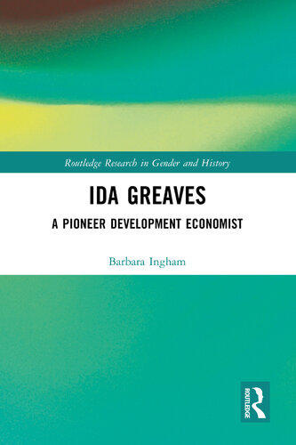 Ida Greaves: A Pioneer Development Economist (PDF/EPUB Version)
