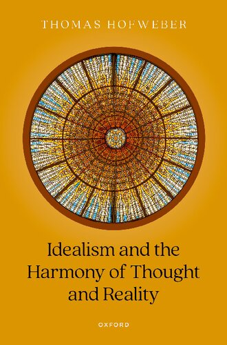 Idealism and the Harmony of Thought and Reality (PDF/EPUB Version)
