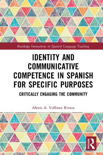 Identity and Communicative Competence in Spanish for Specific Purposes (PDF/EPUB Version)