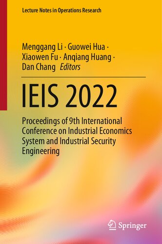 IEIS 2022: Proceedings of 9th International Conference on Industrial Economics System and Industrial Security Engineering (Lecture Notes in Operations Research) (PDF/EPUB Version)
