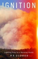 Ignition: Lighting Fires in a Burning World (PDF/EPUB Version)
