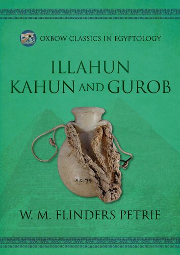 Illahun, Kahun and Gurob (PDF/EPUB Version)
