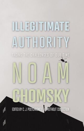 Illegitimate Authority: Facing the Challenges of Our Time (PDF/EPUB Version)
