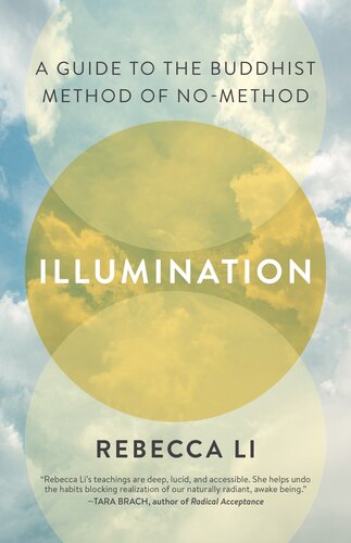 Illumination : A Guide to the Buddhist Method of No-Method (PDF/EPUB Version)
