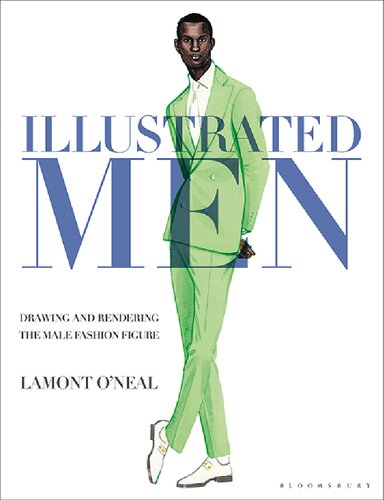 Illustrated Men: Drawing and Rendering the Male Fashion Figure (PDF/EPUB Version)
