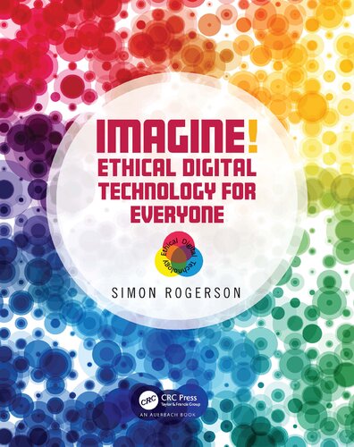 Imagine! Ethical Digital Technology for Everyone (PDF/EPUB Version)
