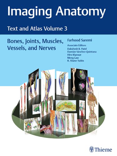Imaging Anatomy: Text and Atlas Volume 3: Bones, Joints, Muscles, Vessels, and Nerves (PDF/EPUB Version)
