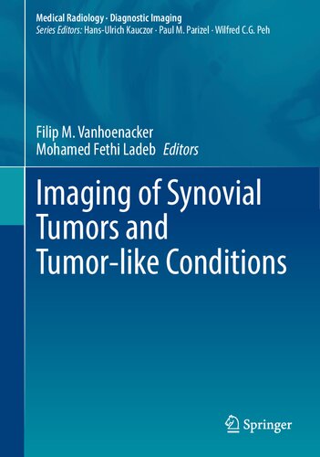 Imaging of Synovial Tumors and Tumor-like Conditions (Medical Radiology) (PDF/EPUB Version)
