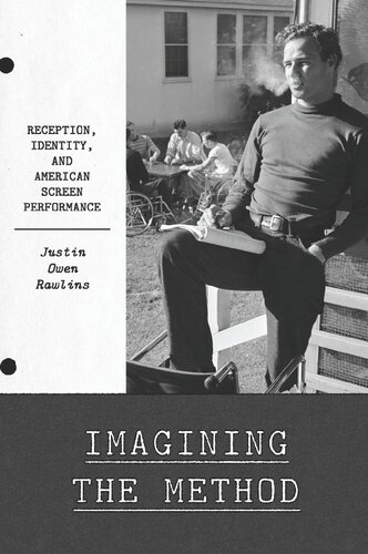 Imagining the Method: Reception, Identity, and American Screen Performance (PDF/EPUB Version)