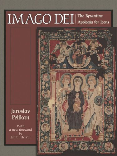 Imago Dei: The Byzantine Apologia for Icons (PDF/EPUB Version)
