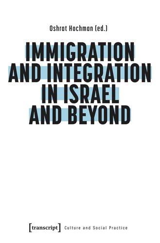Immigration and Integration in Israel and Beyond (PDF/EPUB Version)
