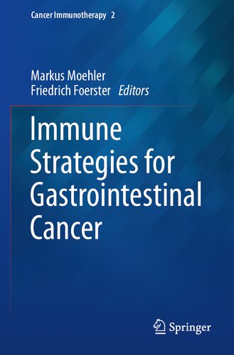 Immune Strategies for Gastrointestinal Cancer (Cancer Immunotherapy, 2) (PDF/EPUB Version)