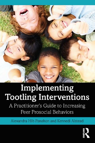 Implementing Tootling Interventions: A Practitioner’s Guide to Increasing Peer Prosocial Behaviors (PDF/EPUB Version)
