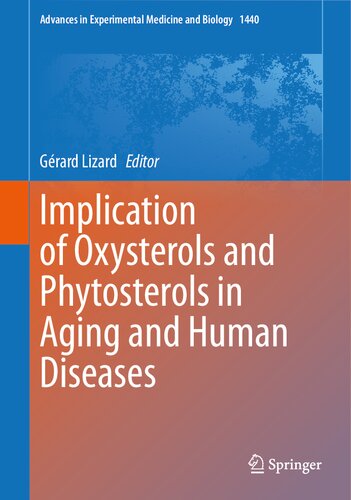 Implication of Oxysterols and Phytosterols in Aging and Human Diseases (Advances in Experimental Medicine and Biology, 1440) (PDF/EPUB Version)
