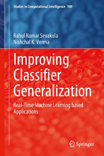 Improving Classifier Generalization. Real-Time Machine Learning based Applications (PDF/EPUB Version)
